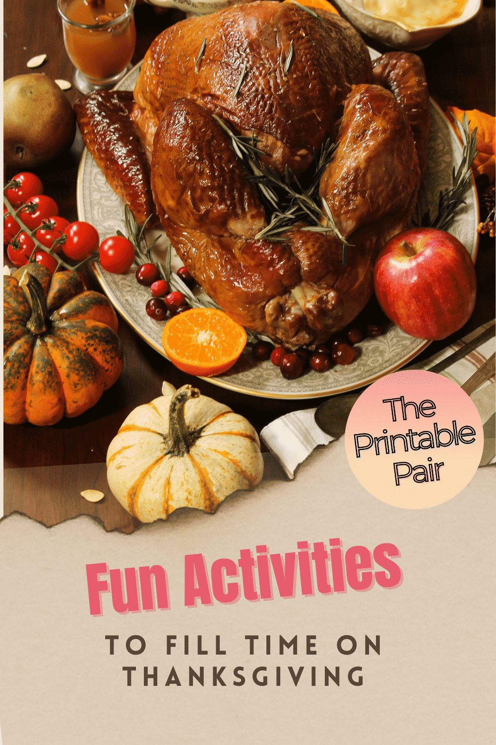 Fun Activities To Fill Time On Thanksgiving